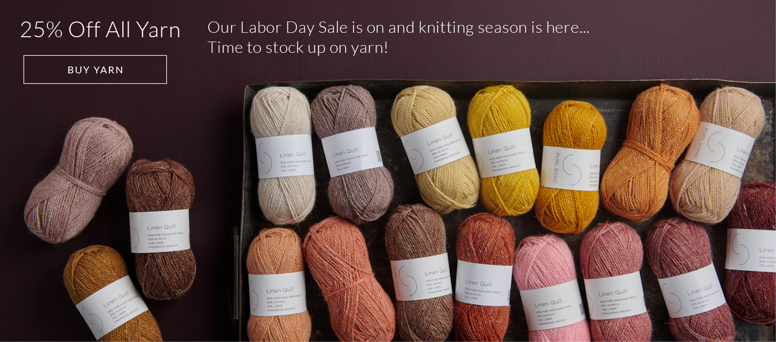 25% off all yarn during our Labor Day Sale!