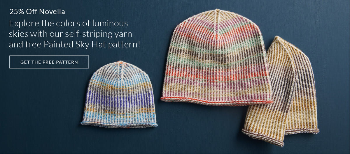 25% off our self-striping Novella yarn to knit our free Painted Sky Hat pattern!
