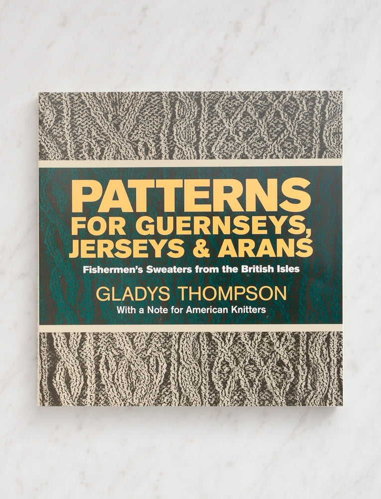 Patterns for Guernseys, Jerseys and Arans