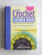 The Crochet Answer Book, 2nd Edition