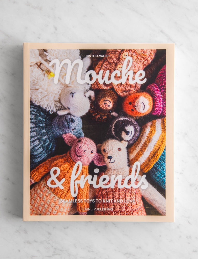 Mouche & Friends: Seamless Toys to Knit and Love
