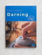 Darning: Repair Make Mend