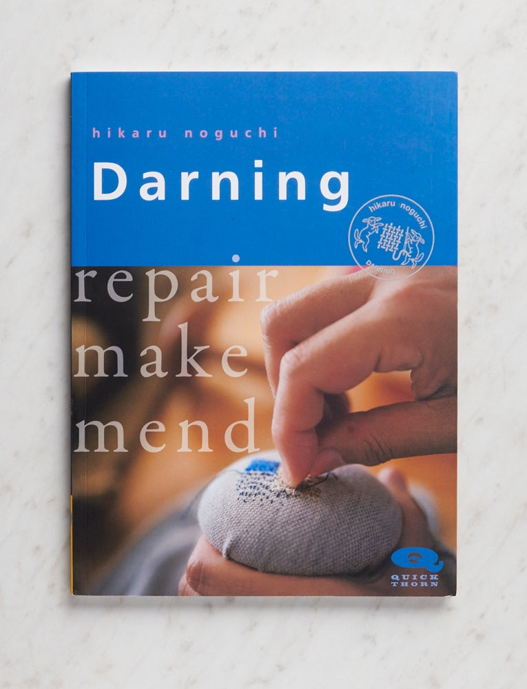 Darning: Repair Make Mend