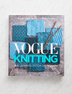 Vogue Knitting: The Ultimate Stitch Dictionary