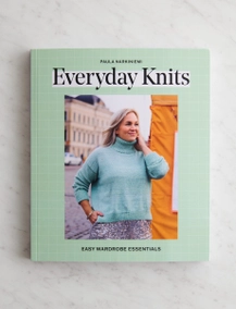 Everyday Knits: Easy Wardrobe Essentials by Laine